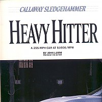 side 1, Callaway Sledgehammer; Road and Track Special, 1988 by david